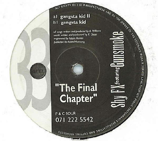 Shy FX & Gunsmoke – Gangsta Kid II (The Final Chapter) (1994 