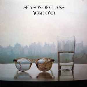 Season Of Glass - Yoko Ono