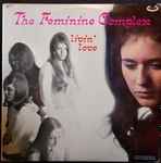 The Feminine Complex – Livin' Love (1969, Vinyl) - Discogs