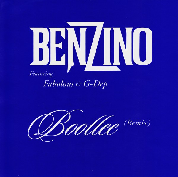 baixar álbum Benzino Featuring Fabolous & GDep - Boottee Remix