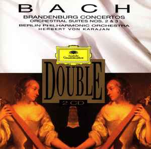 Bach, Berliner Philharmoniker, Herbert von Karajan – The