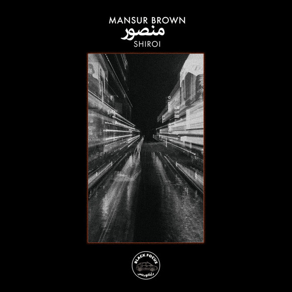 Mansur Brown – Shiroi (2018, Vinyl) - Discogs