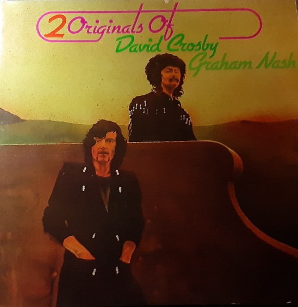 David Crosby / Graham Nash – 2 Originals Of David Crosby & Graham 