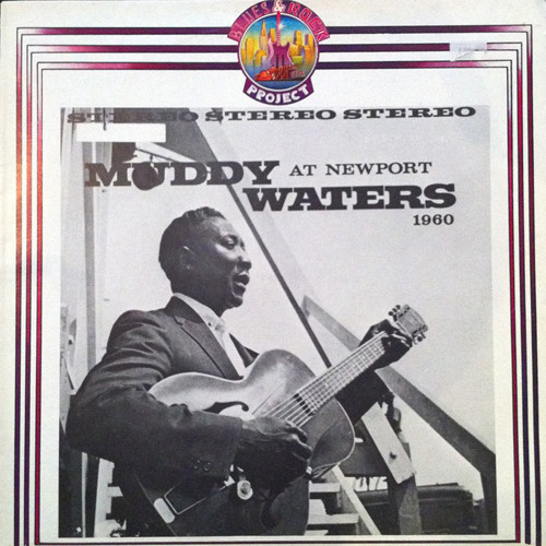 Обложка конверта виниловой пластинки Muddy Waters - Muddy Waters At Newport 1960