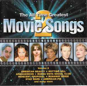 The All Time Greatest Movie Songs Vol. 2 (2000, CD) - Discogs