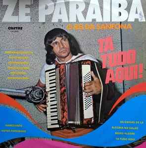 Zé Paraíba - Tá Tudo Aqui! album cover