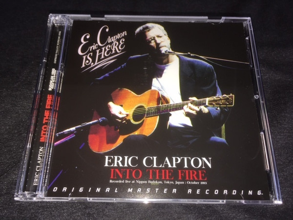 Eric Clapton – Into The Fire (CD) - Discogs