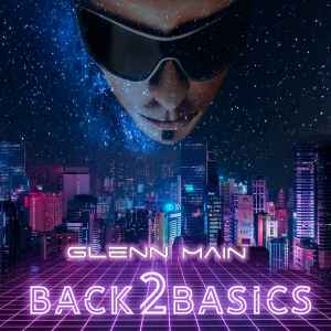 Glenn Main - Back2Basics album cover