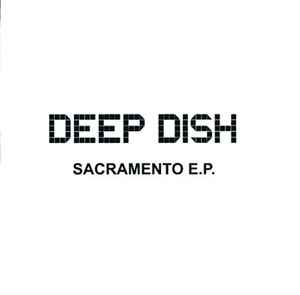 Deep Dish - Sacramento E.P. album cover