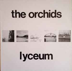 The Orchids (2) - Lyceum album cover