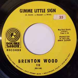 Gimme Little Sign - Brenton Wood