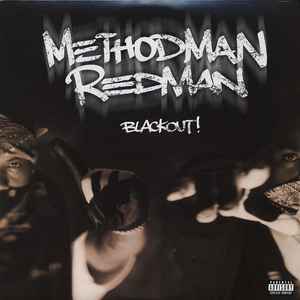 Blackout! - Method Man & Redman