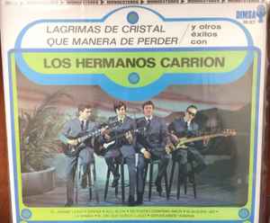 LAGRIMAS DE CRISTAL.wmv HERMANOS CARRION 