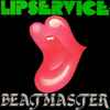Beatmaster - Lipservice