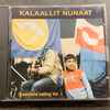 Various - Kalaallit Nunaat - Greenland Calling Vol.1