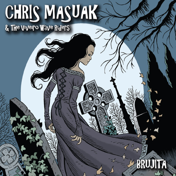 ladda ner album Chris Masuak & The Viveiro Wave Riders - Brujita