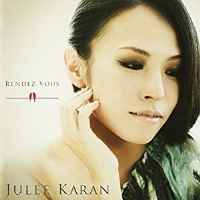 Julee Karan - Rendez-Vous | Releases | Discogs