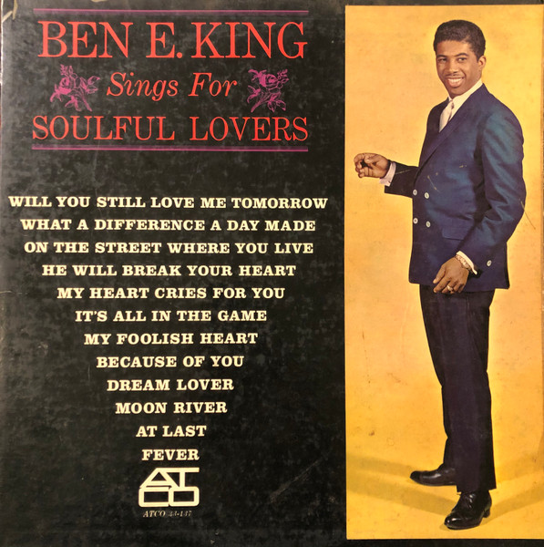 Ben E. King – Ben E. King Sings For Soulful Lovers (1962, Vinyl 