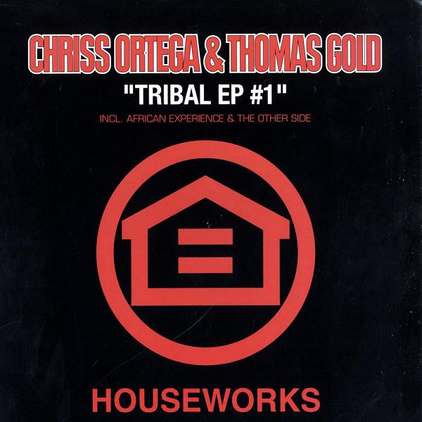 last ned album Chriss Ortega & Thomas Gold - Tribal EP 1