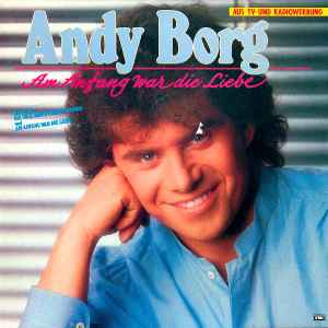Andy Borg - Am Anfang War Die Liebe album cover