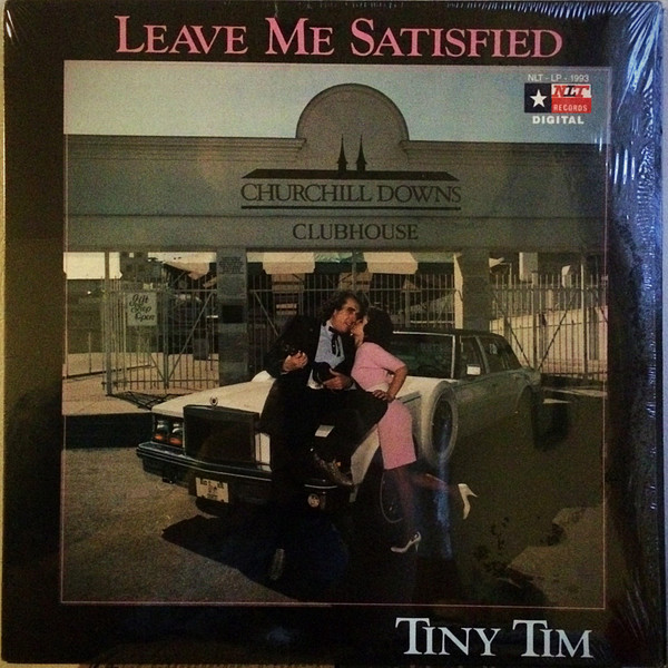 descargar álbum Tiny Tim - Leave Me Satisfied