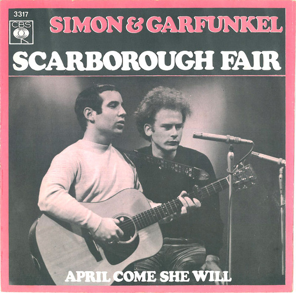Simon & Garfunkel Scarborough Fair (1968). It is a traditional Engli