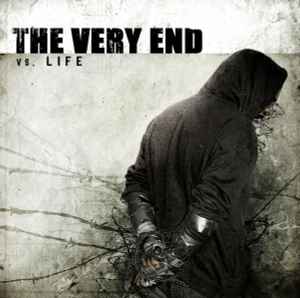 The Very End - vs. Life album cover