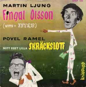 Fingal Olsson / Mitt Eget Lilla Skräckslott - Martin Ljung / Povel Ramel