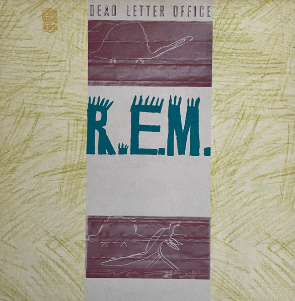 R.E.M. Dead Letter Office B Sides Compiled 1987 Vinyl Discogs