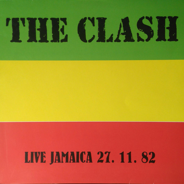 The Clash – Live Jamaica 27.11.82 (Vinyl) - Discogs