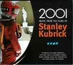 Cover of 2001 Music From The Films Of Stanley Kubrick, 2005, CD