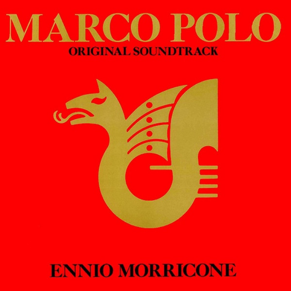 Обложка конверта виниловой пластинки Ennio Morricone - Marco Polo - Original Soundtrack