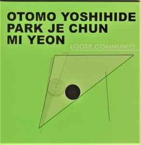 Otomo Yoshihide - Loose Community