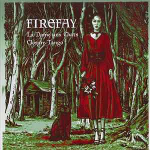 Firefay - La Dame Aux Chats / Closure Tango album cover