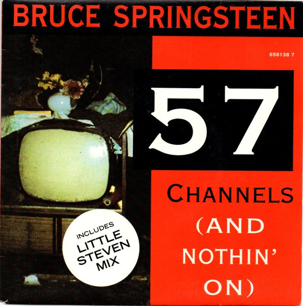 Bruce Springsteen - 57 Channels (And Nothin' On) | Releases