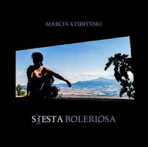 Marcin Kydryński - Siesta Boleriosa album cover