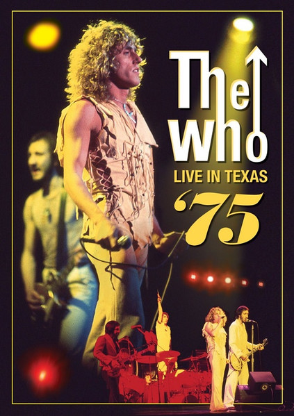 The Who – Live In Texas '75 (2015, DVD) - Discogs