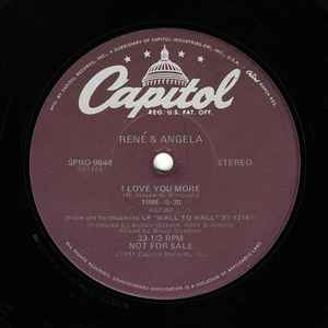 René & Angela – I Love You More (1981, Vinyl) - Discogs