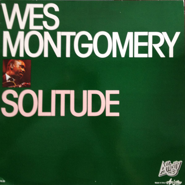 Wes Montgomery – Solitude (1978, Vinyl) - Discogs