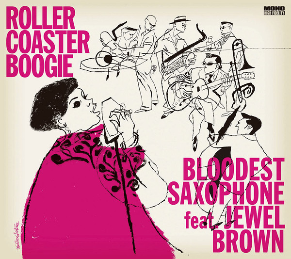 Bloodest Saxophone Feat. Jewel Brown – Roller Coaster Boogie (2014 