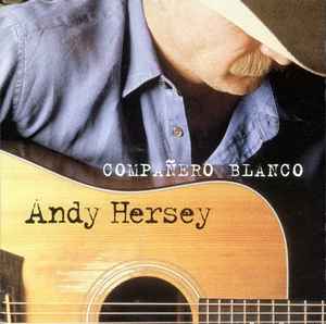 Andy Hersey (2) - Compañero Blanco album cover