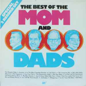 The Best Of The Mom And Dads - The Mom And Dads