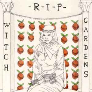 Witch Gardens - R-I-P album cover