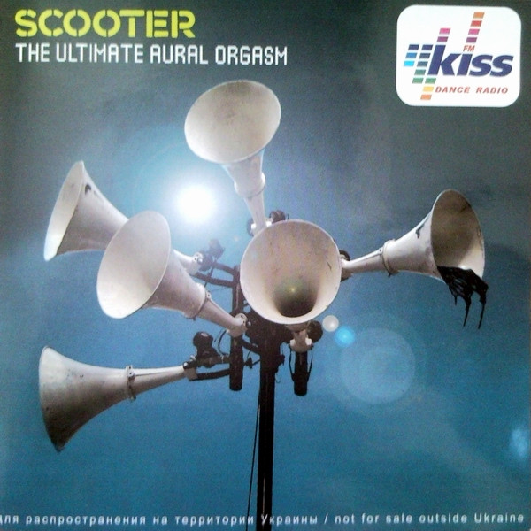 Scooter The Ultimate Aural Orgasm 2007 CD Discogs