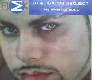Portada de album DJ Aligator Project - The Whistle Song