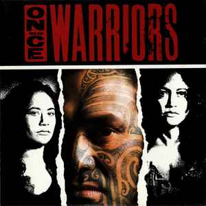 Various - Once Were Warriors (Original Motion Picture Soundtrack) album cover
