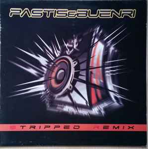 Pastis & Buenri - Stripped (Remix)