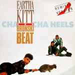 Eartha Kitt Bronski Beat Cha Cha Heels Releases Discogs