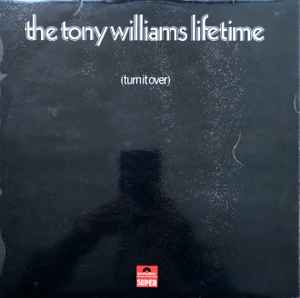 The Tony Williams Lifetime - (Turn It Over) album cover