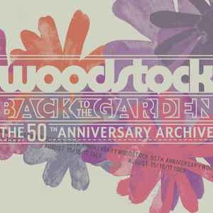 Woodstock - Back To The Garden: The Definitive 50th Anniversary